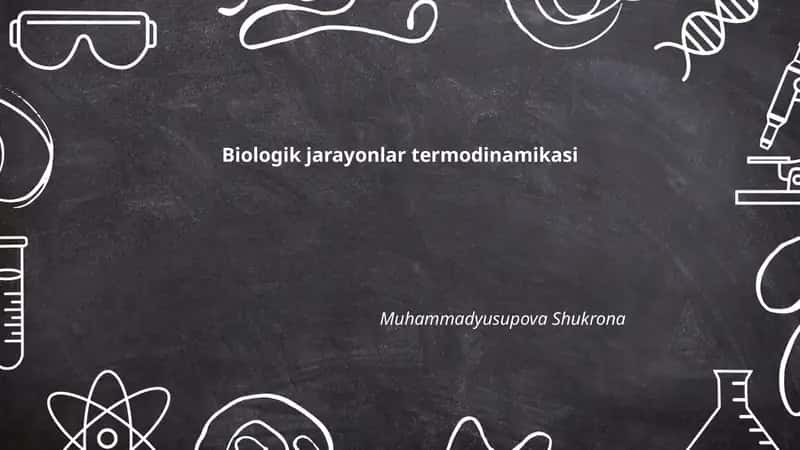 Biologik jarayonlar termodinamikasi