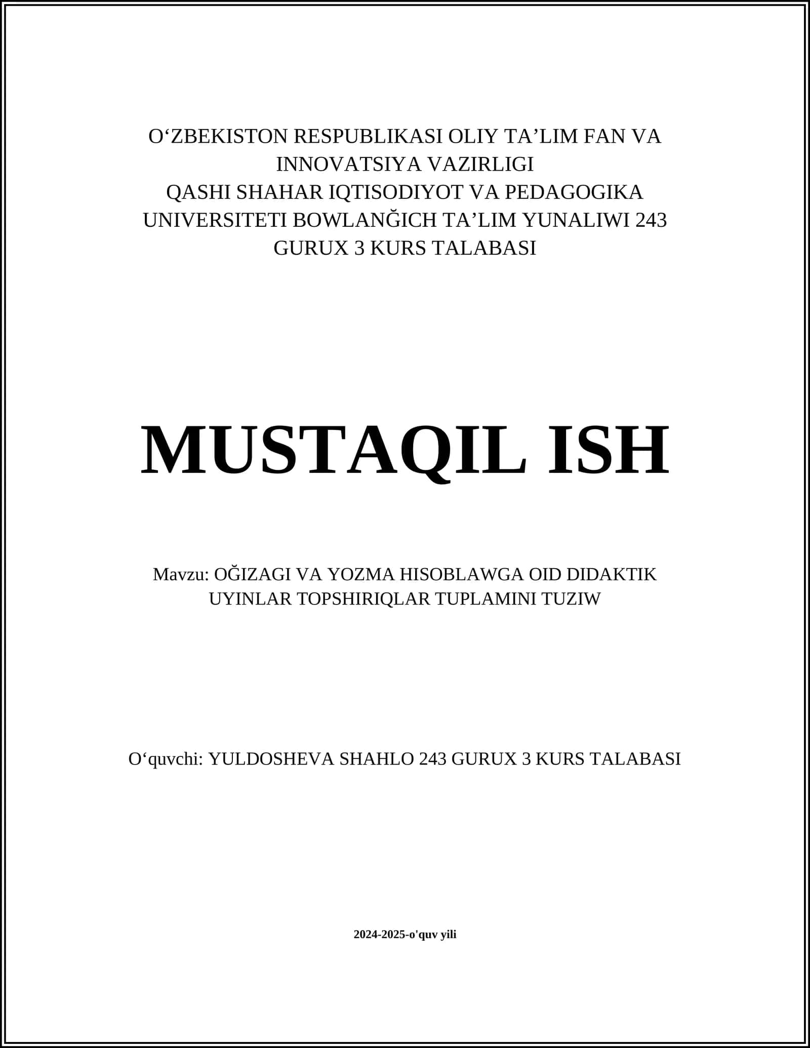 O’ĞIZAGI VA YOZMA HISOBLAWGA OID DIDAKTIK UYINLAR TOPSHIRIQLAR TUPLAMINI TUZIW