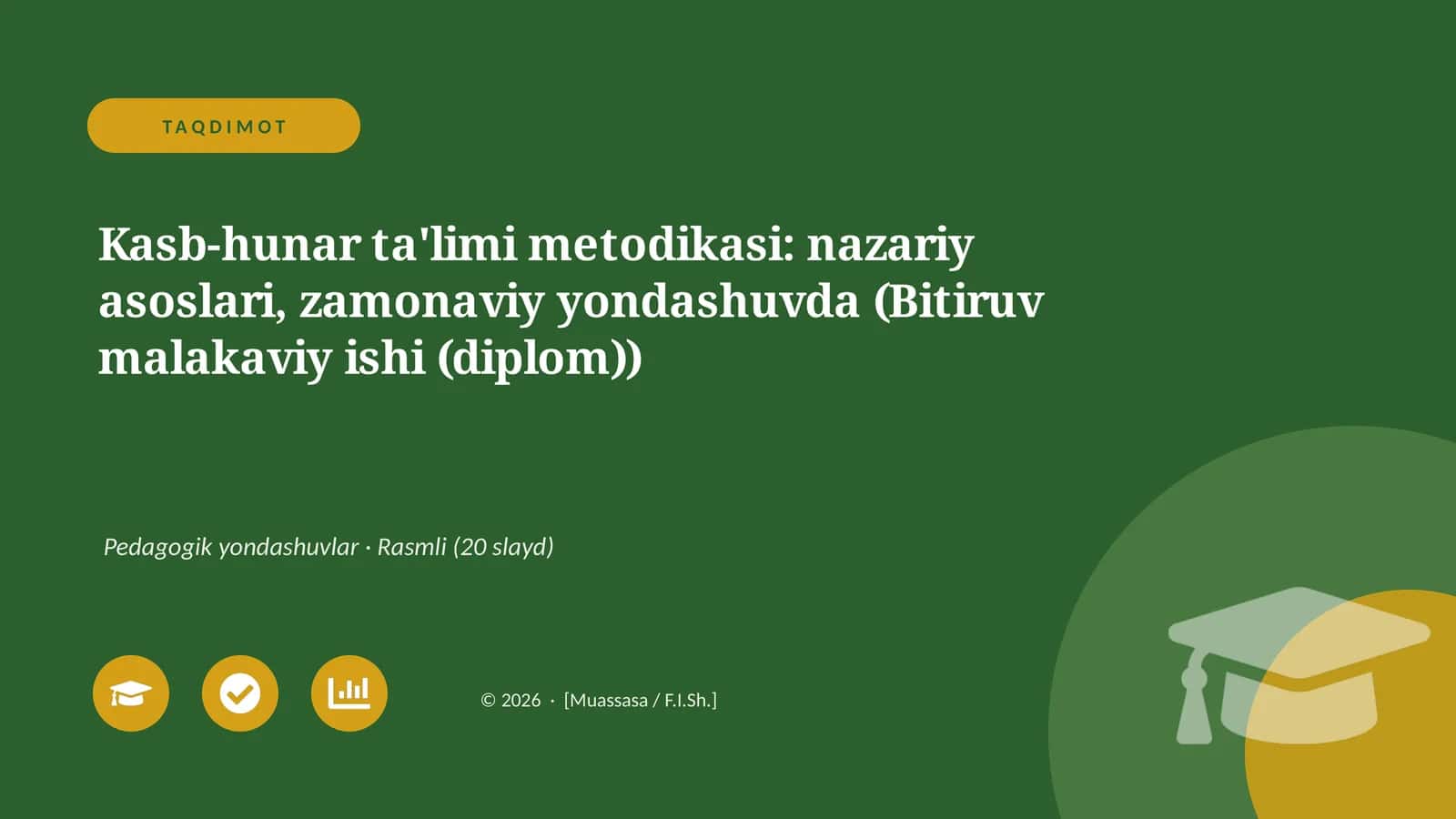 Kasb-hunar ta'limi metodikasi: nazariy asoslari, zamonaviy yondashuvda (Bitiruv malakaviy ishi (diplom))
