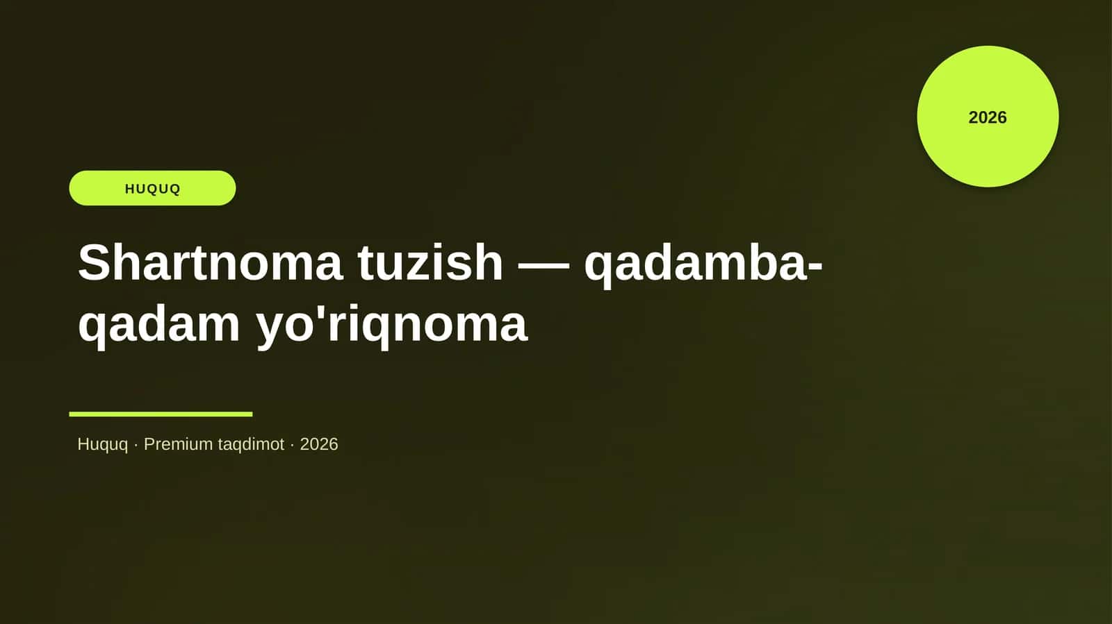 Shartnoma tuzish — qadamba-qadam yo'riqnoma