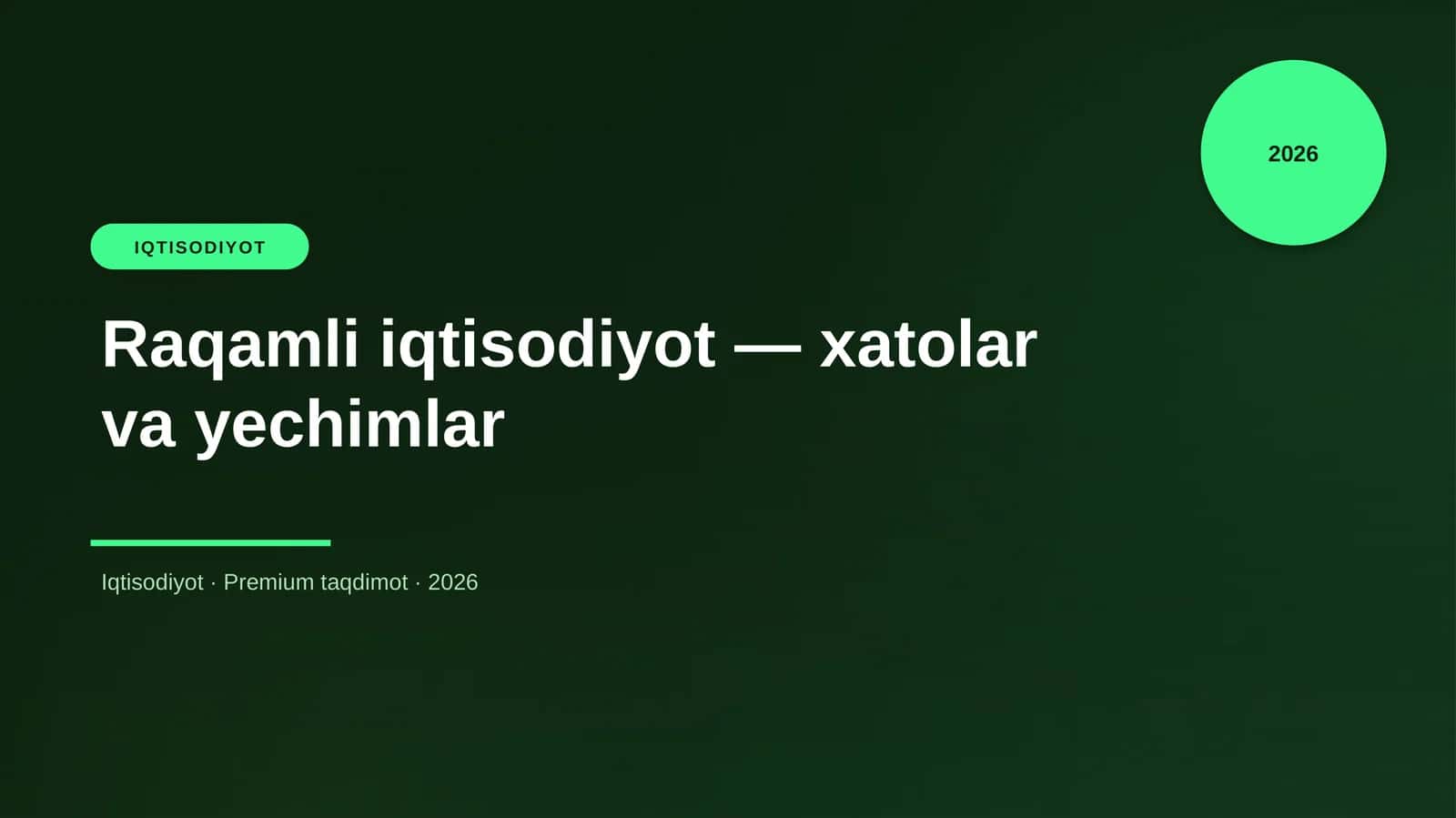 Raqamli iqtisodiyot — xatolar va yechimlar