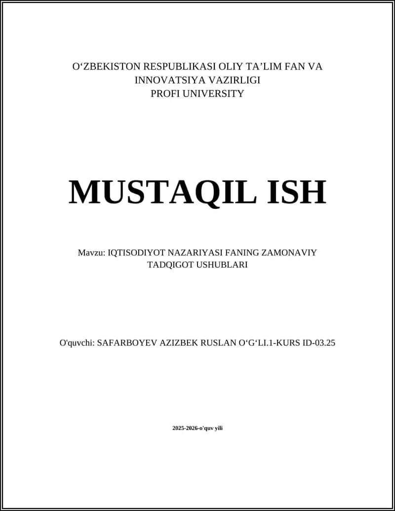 IQTISODIYOT NAZARIYASI FANING ZAMONAVIY TADQIGOT USHUBLARI