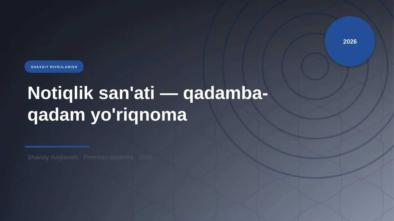 Notiqlik san'ati — qadamba-qadam yo'riqnoma