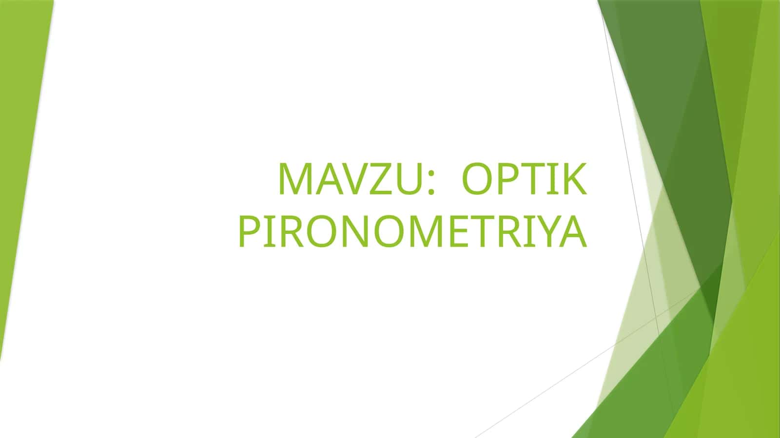 OPTIK PIRONOMETRIYA