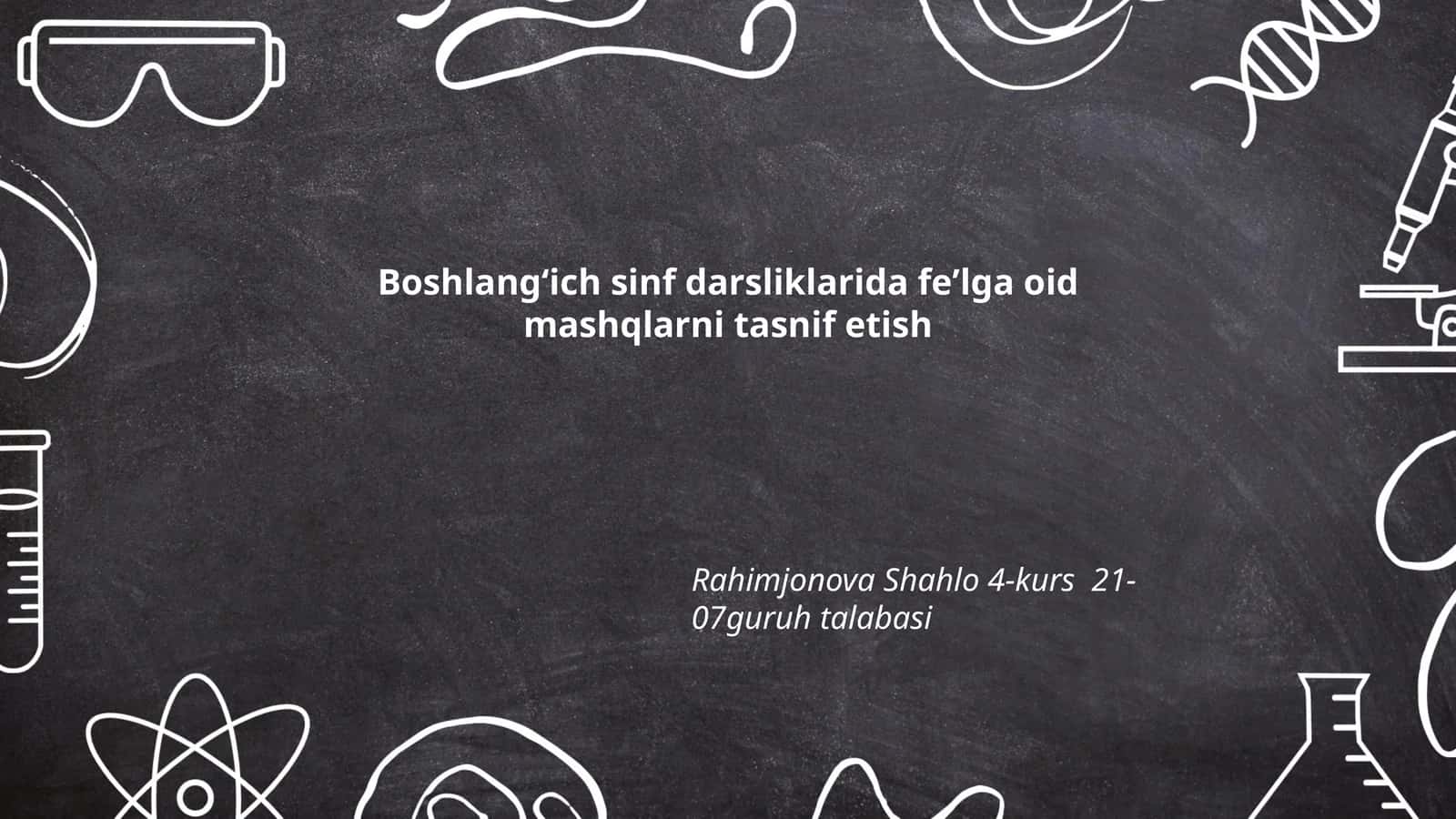 Boshlangʻich sinf darsliklarida feʼlga oid mashqlarni tasnif etish