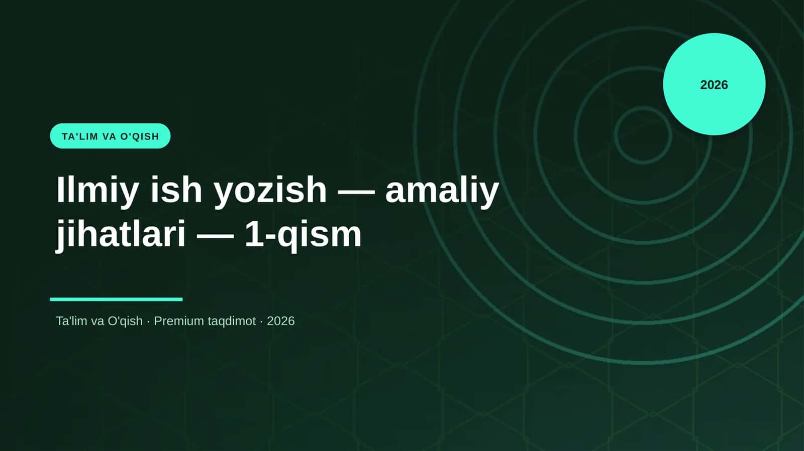 Ilmiy ish yozish — amaliy jihatlari — 1-qism