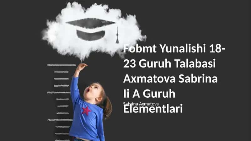 Fobmt Yunalishi 18-23 Guruh Talabasi Axmatova Sabrina