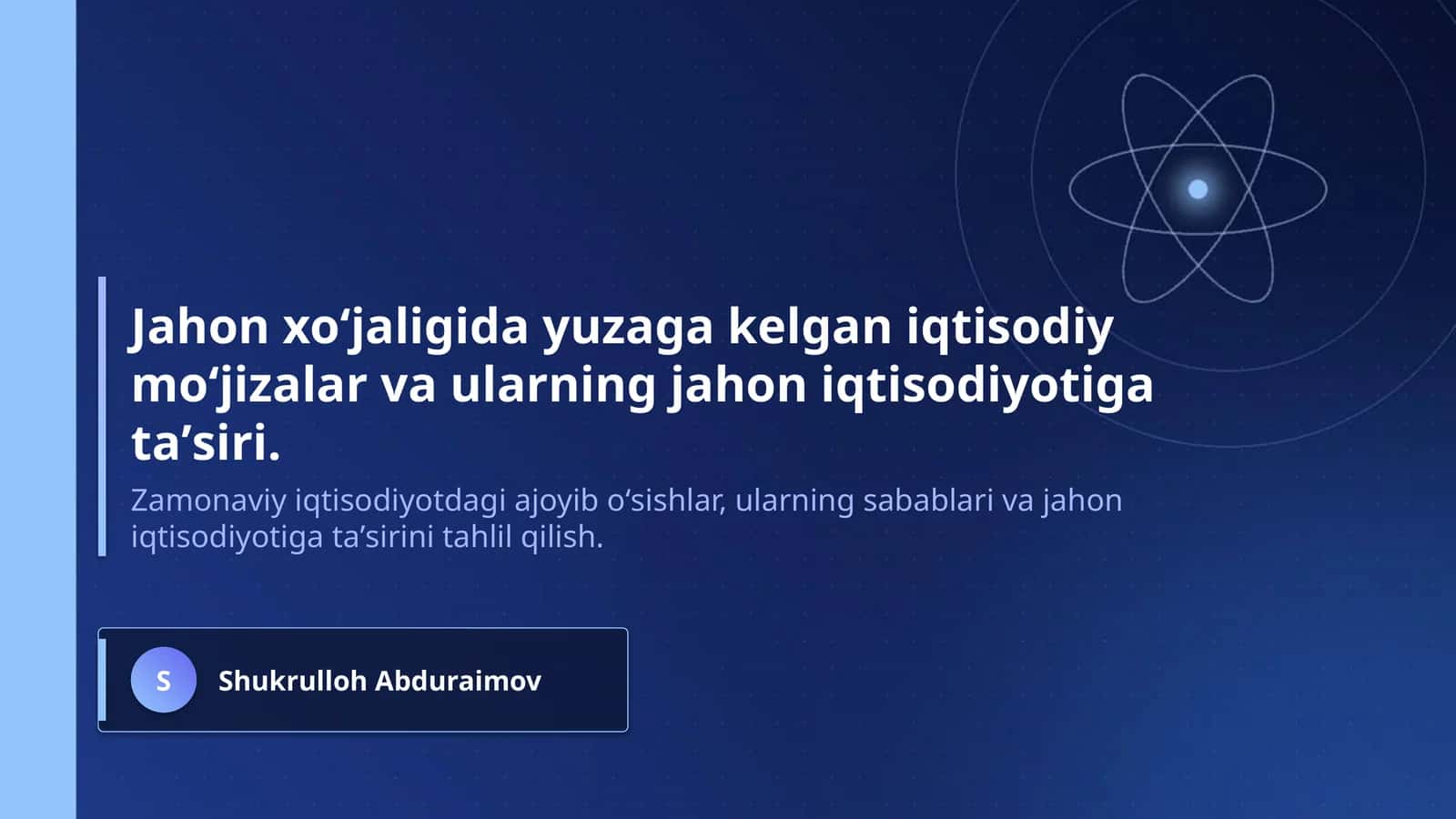 Jahon xoʻjaligida yuzaga kelgan iqtisodiy moʻjizalar va ularning jahon iqtisodiyotiga taʼsiri.