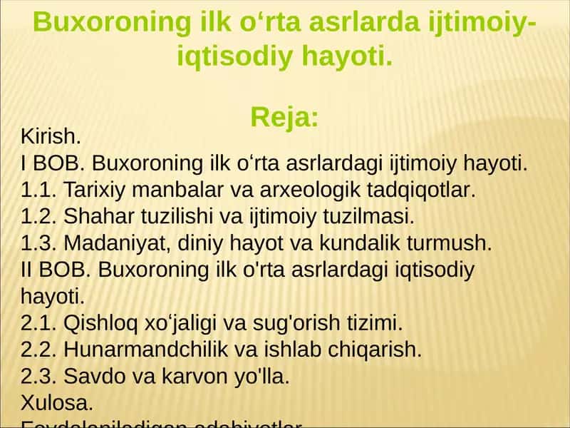 Buxoroning ilk oʻrta asrlarda ijtimoiy-iqtisodiy hayoti