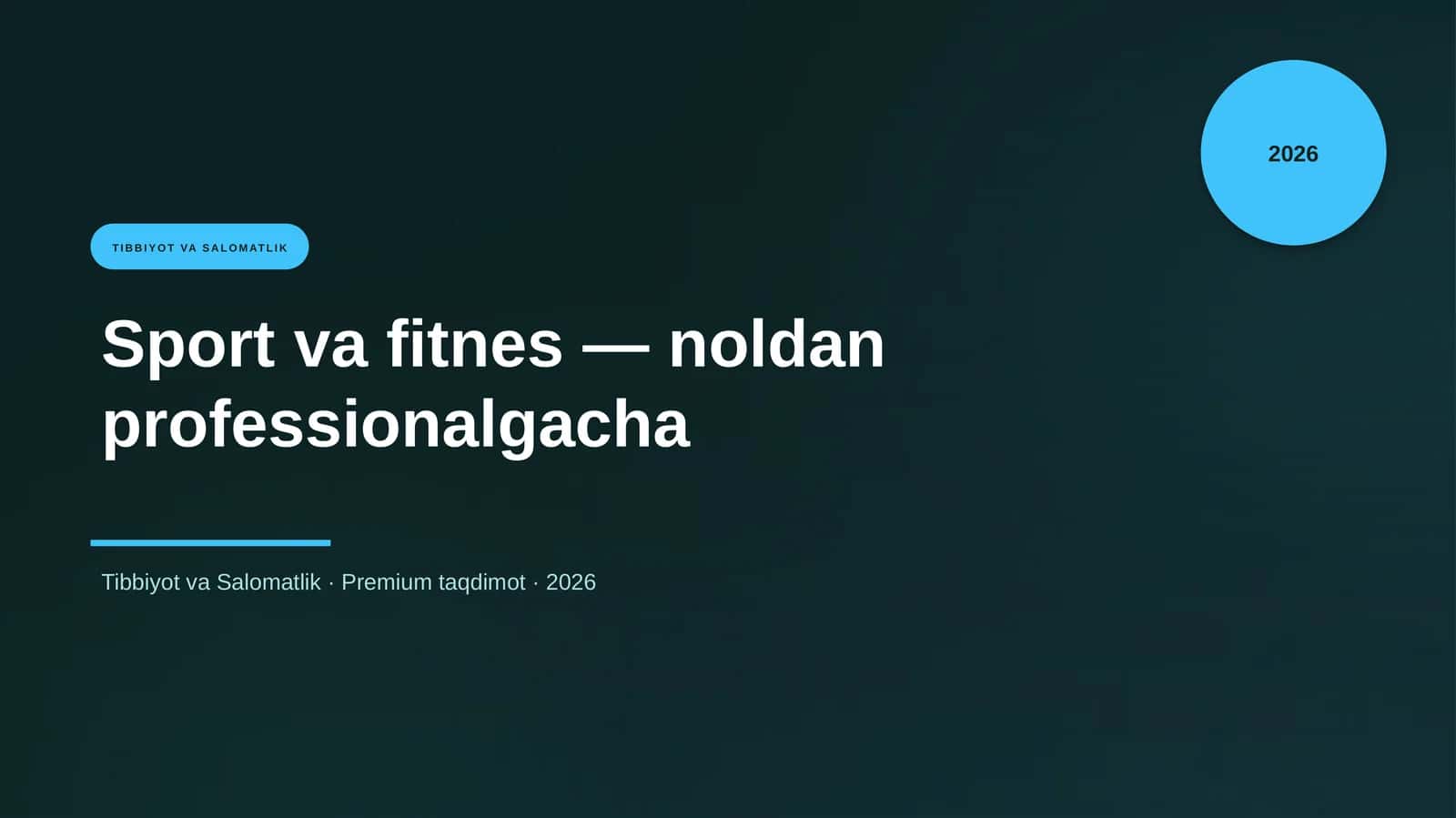 Sport va fitnes — noldan professionalgacha