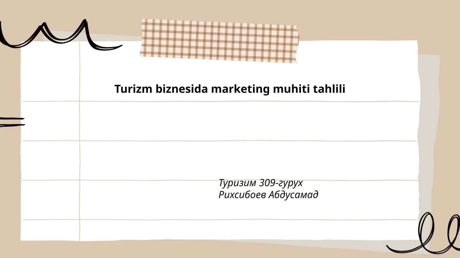 Turizm biznesida marketing muhiti tahlili