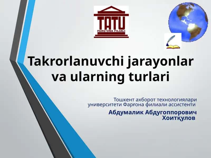 Takrorlanuvchi jarayonlar va ularning turlari