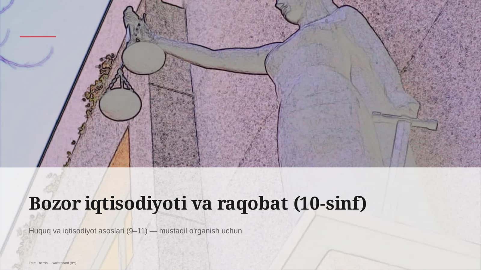 Huquq va iqtisodiyot asoslari (9–11)