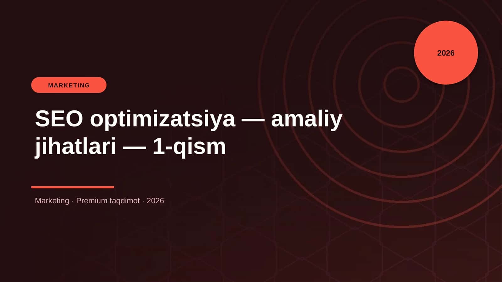 SEO optimizatsiya — amaliy jihatlari — 1-qism