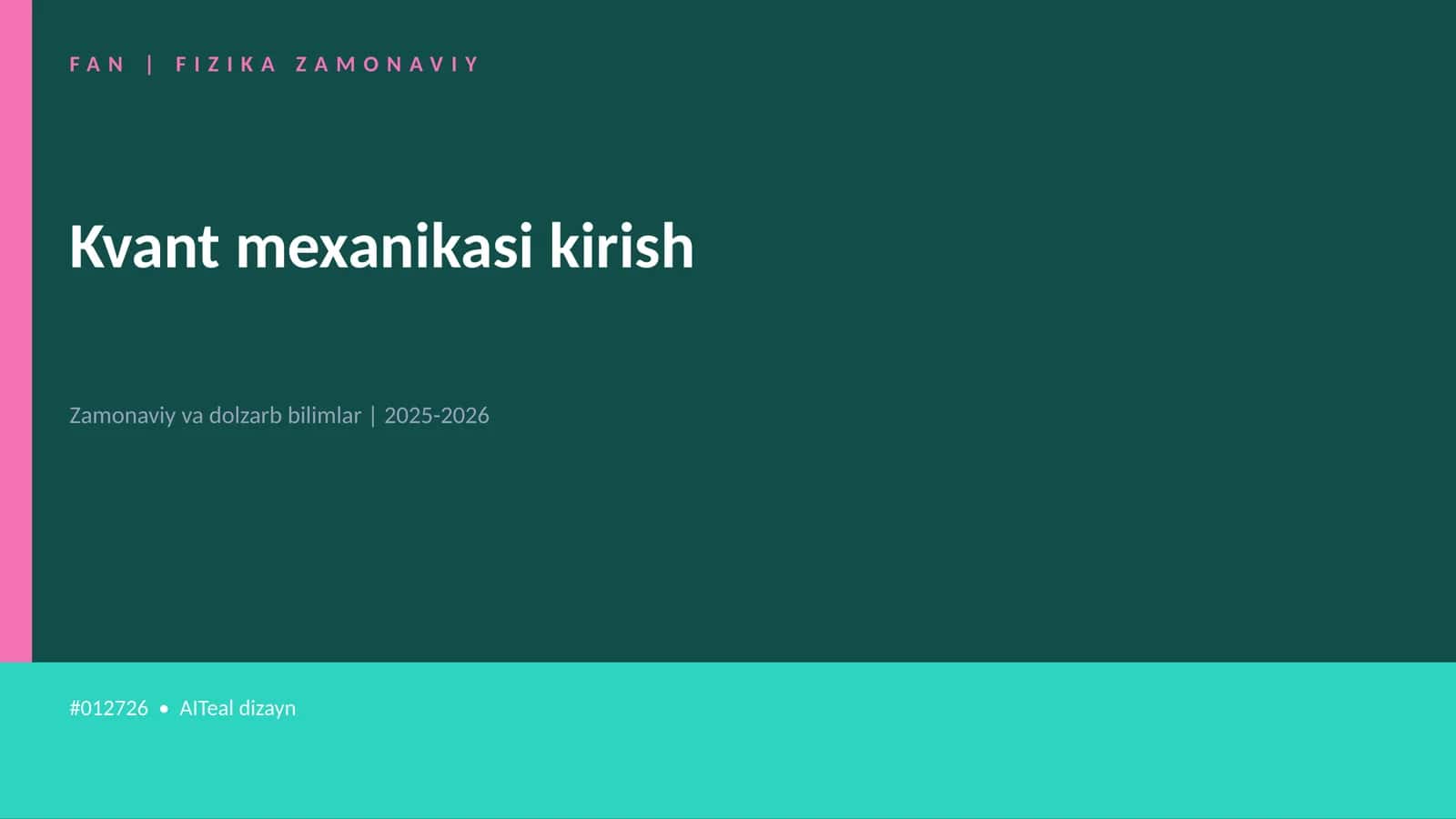 Kvant mexanikasi kirish