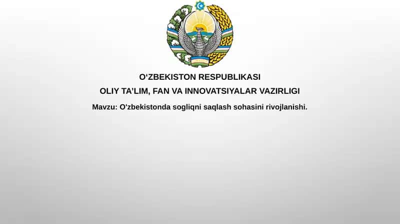 O'zbekistonda sog'liqni saqlash sohasining rivojlanishi