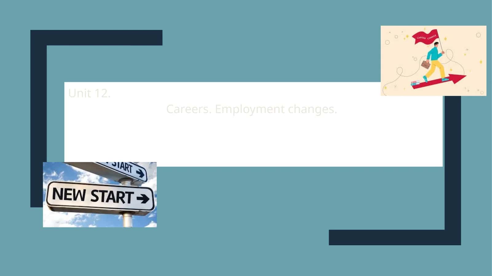 Careers. Employment changes
