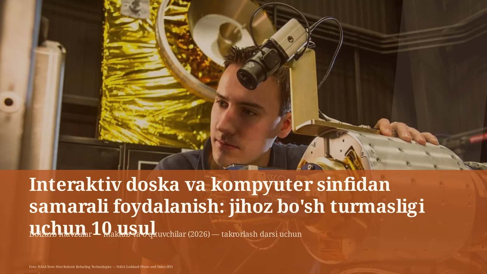 Interaktiv doska va kompyuter sinfidan samarali foydalanish: jihoz bo'sh turmasligi uchun 10 usul