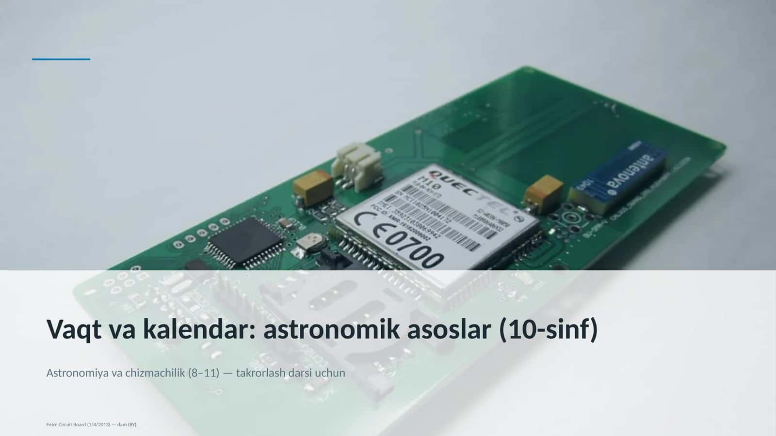 Vaqt va kalendar: astronomik asoslar (10-sinf)