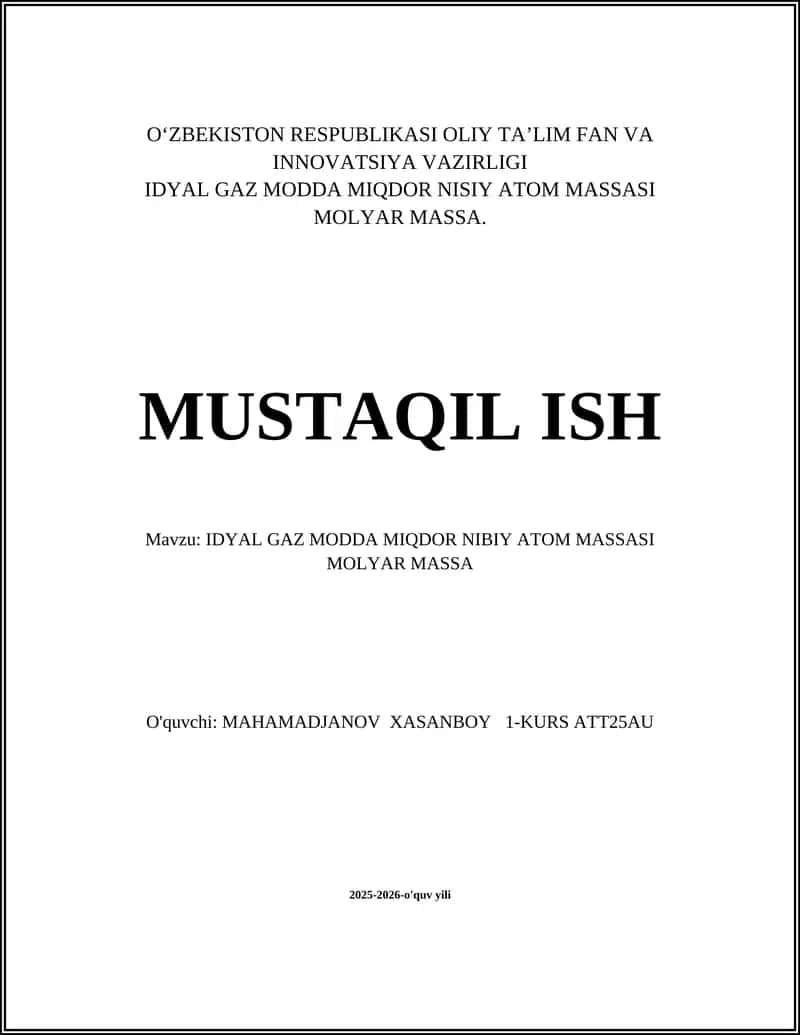 Ideal Gaz Moddalar Miqdori va Atom Massasi Mol