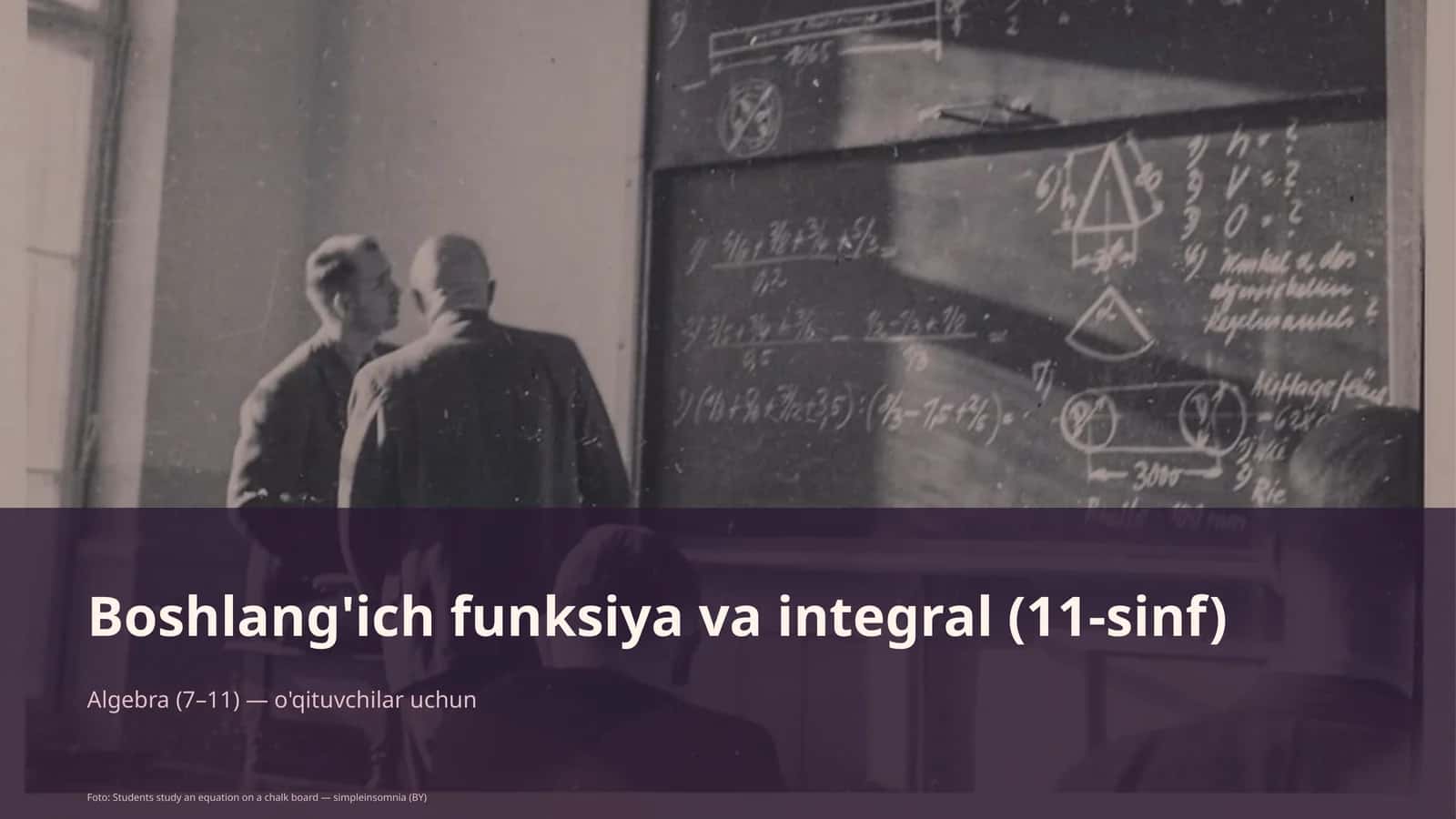 Boshlang'ich funksiya va integral (11-sinf)