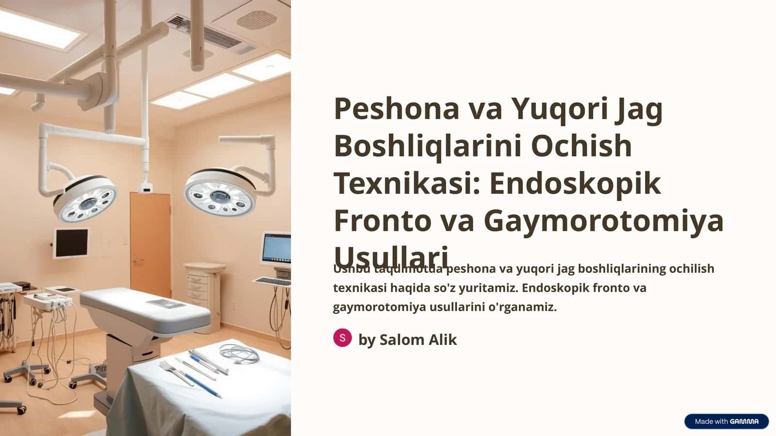 Peshona va Yuqori Jag Boshliqlarini Ochish Texnikasi: Endoskopik Fronto va Gaymorotomiya Usullari