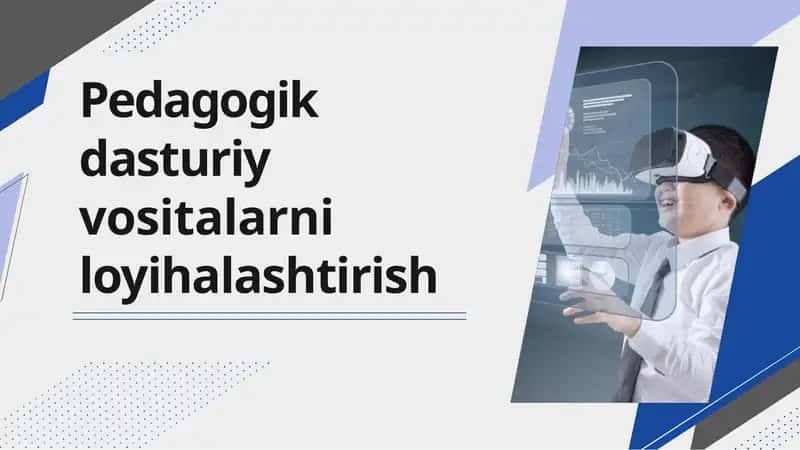 Pedagogik dasturiy vositalarni loyihalashtirish