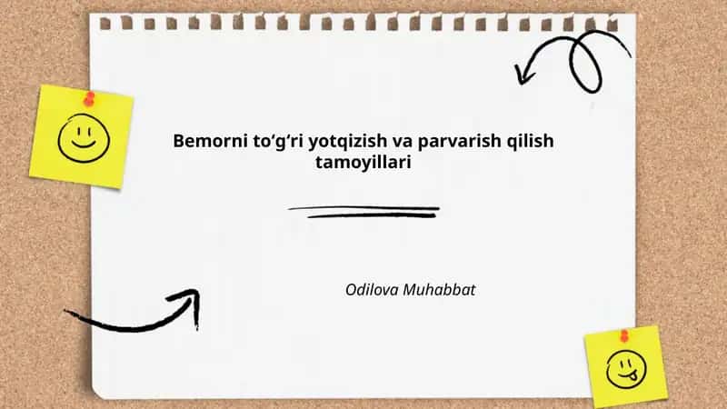 Bemorni toʻgʻri yotqizish va parvarish qilish tamoyillari