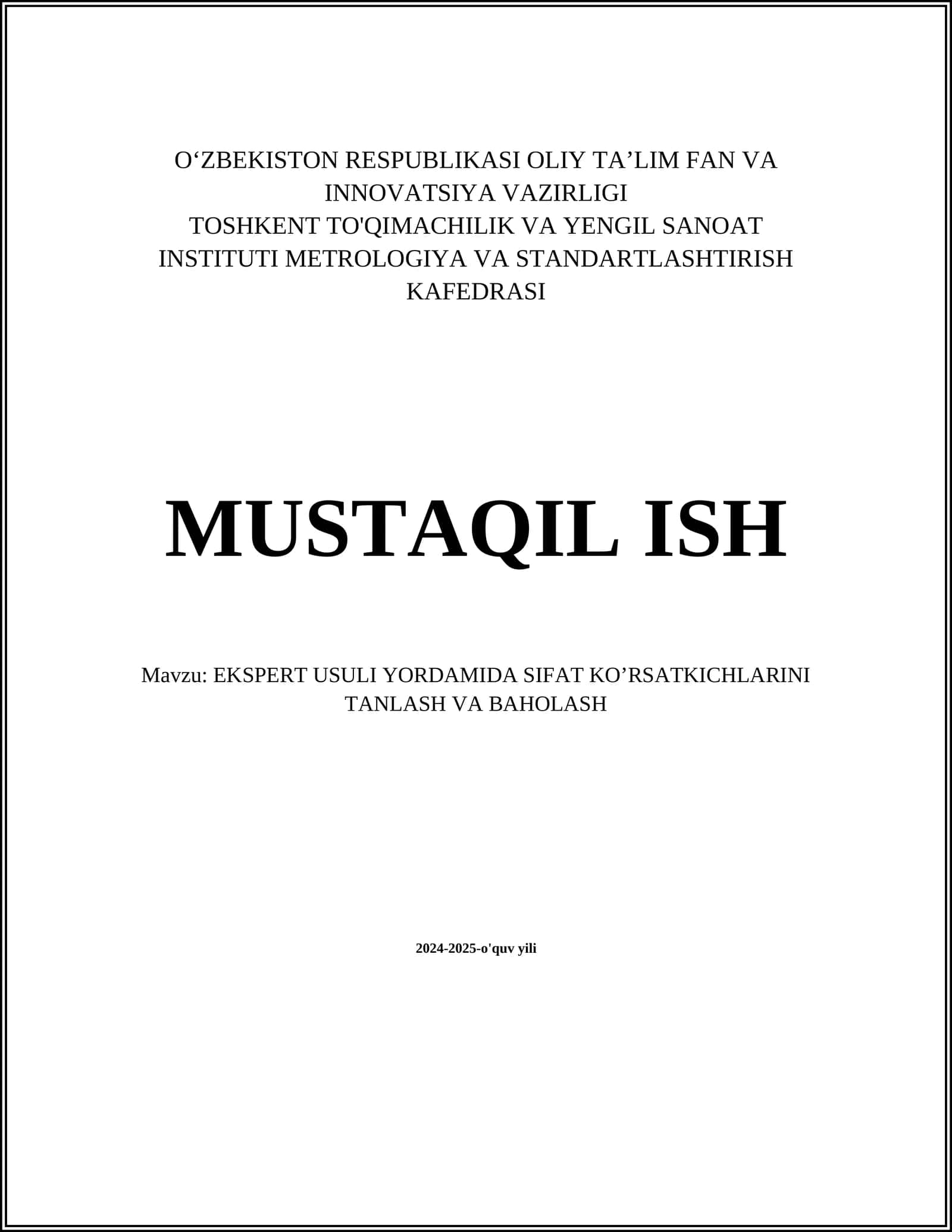 EKSPERT USULI YORDAMIDA SIFAT KO’RSATKICHLARINI TANLASH VA BAHOLASH