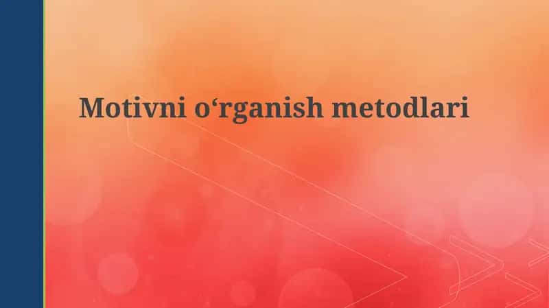 Motivatsiya tadqiqotining asosiy usullari