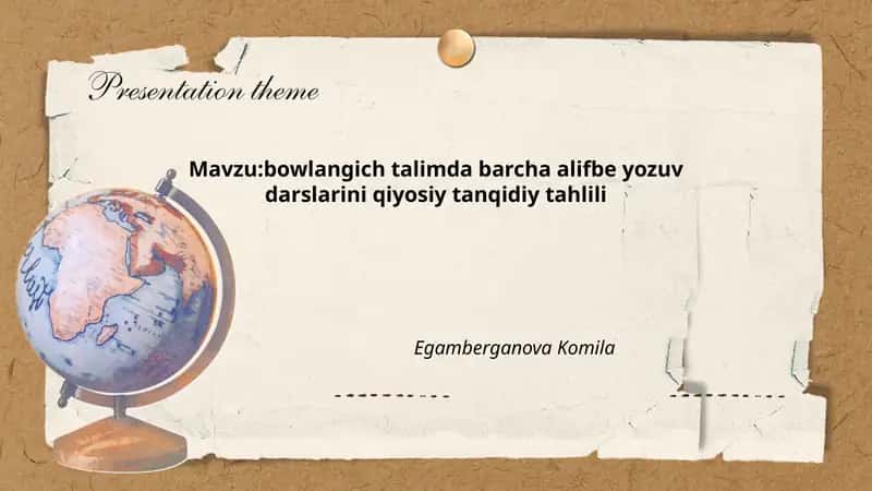 Boshlang‘ich ta’limda alifbe yozuv darslarini qiyosiy tanqidiy tahlili