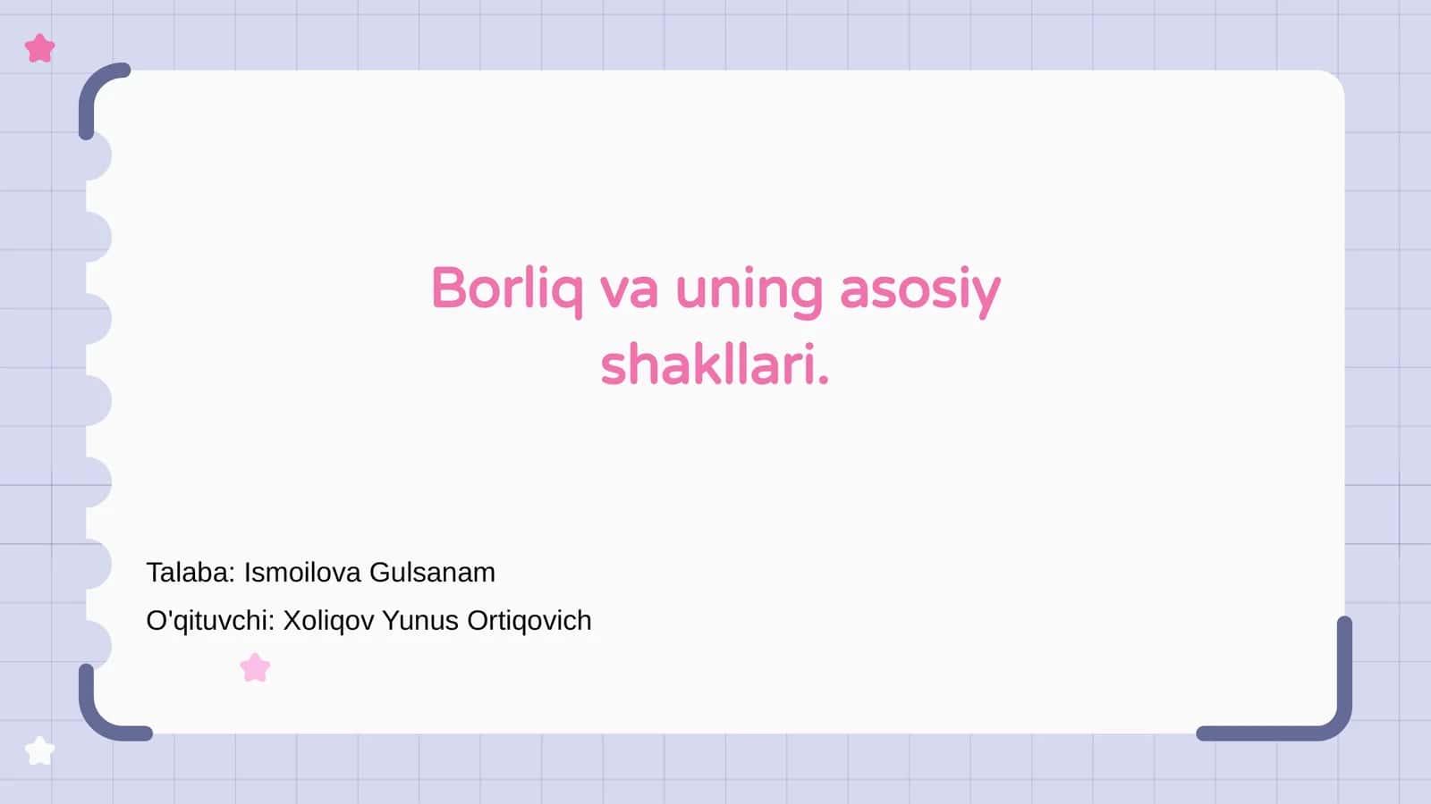 Borliq va uning asosiy shakllari