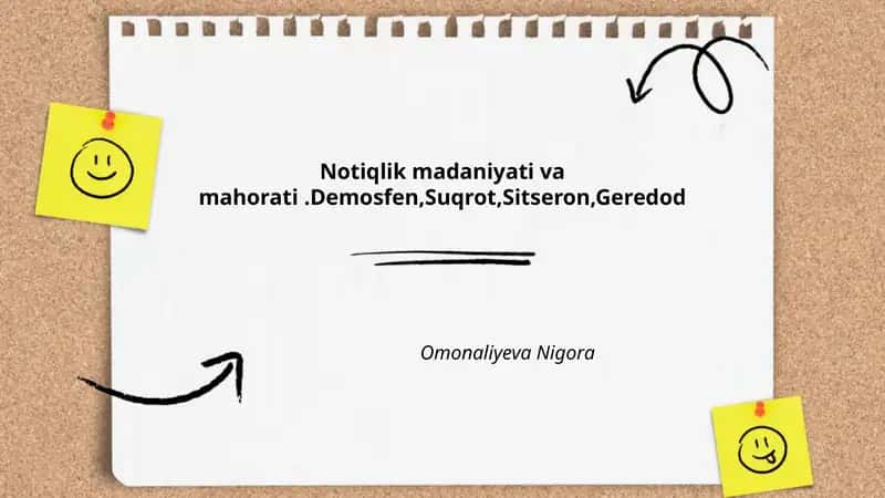 Notiqlik madaniyati va mahorati.Demosfen,Suqrot,Sitseron,Geredod Omonaliyeva Nigora