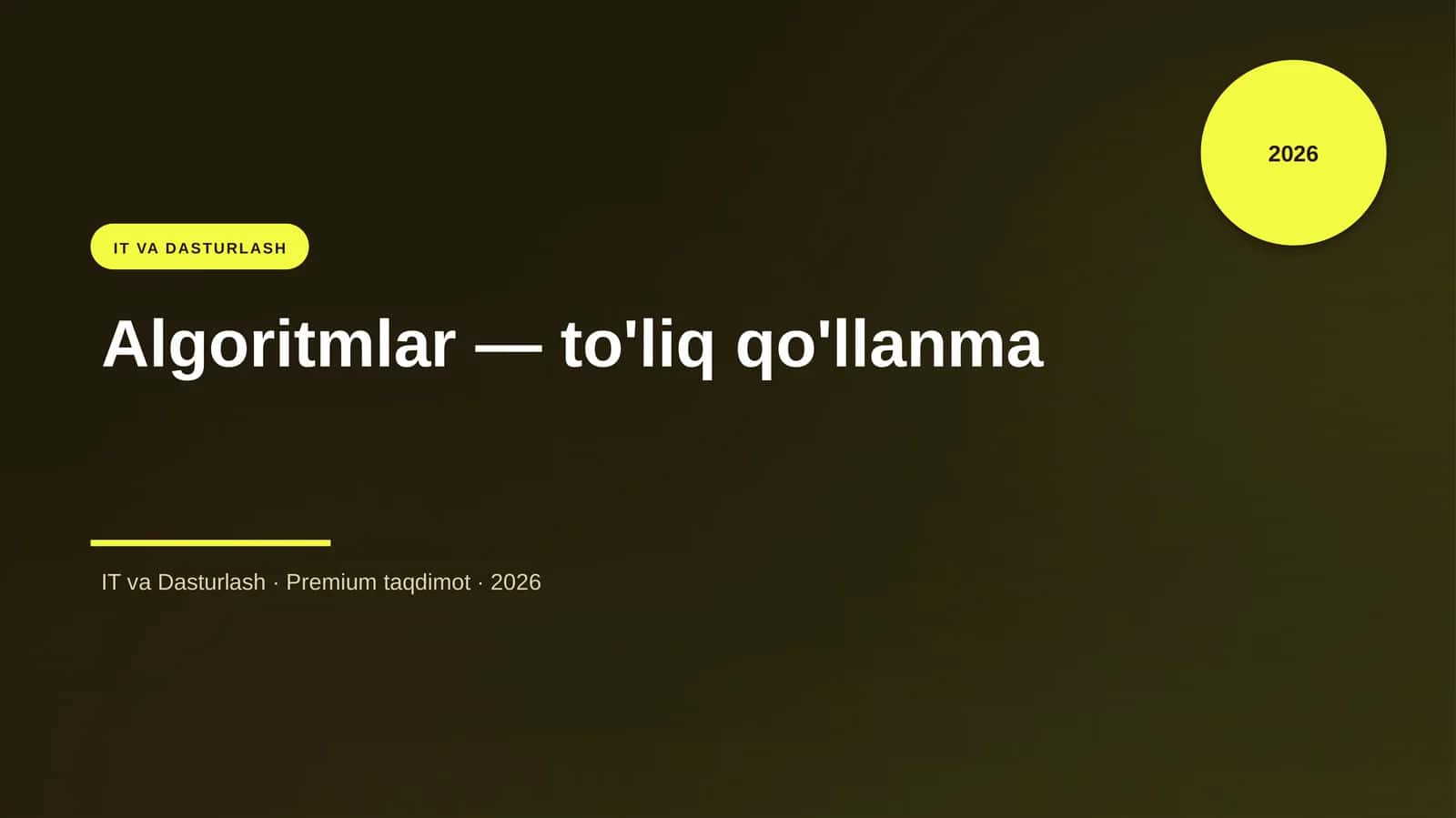 Algoritmlar — to'liq qo'llanma