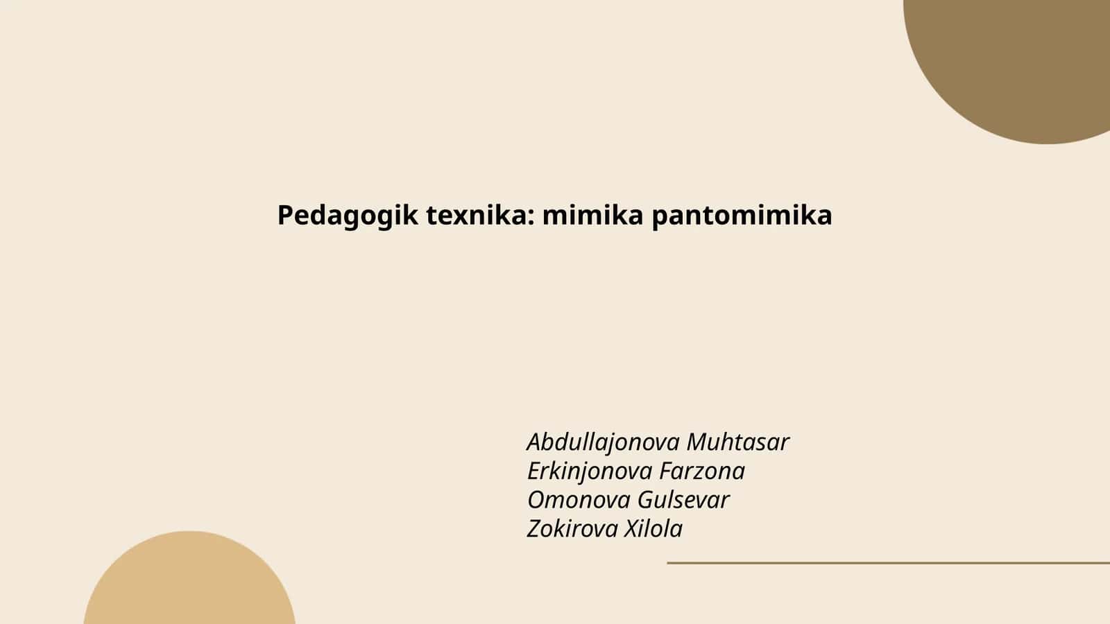Pedagogik texnika: mimika pantomimika