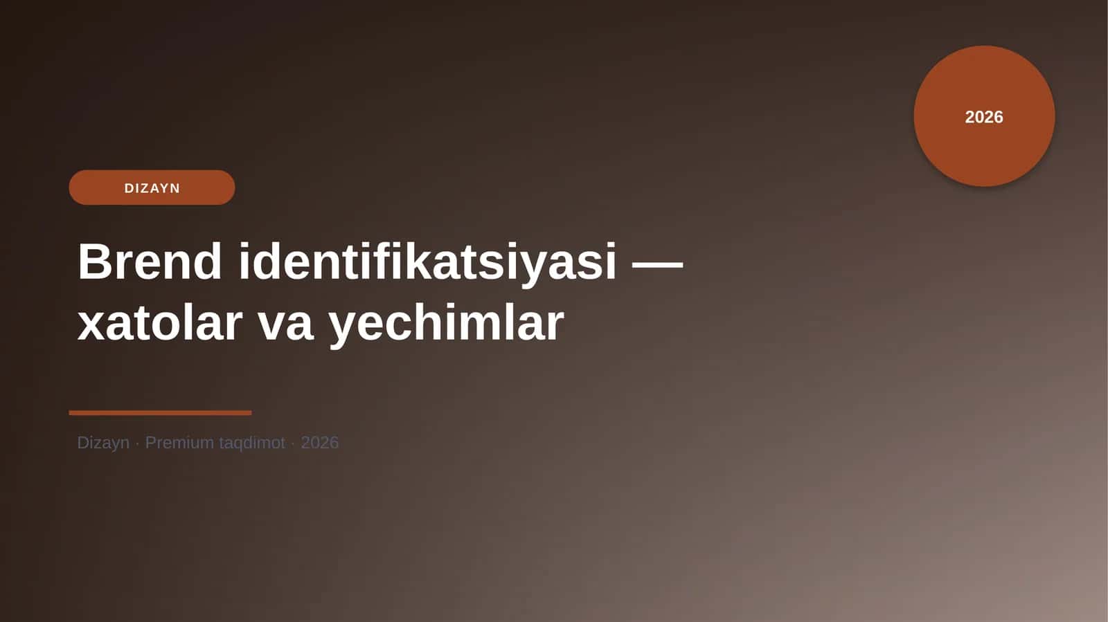 Brend identifikatsiyasi — xatolar va yechimlar