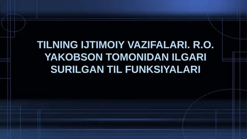 Tilning ijtimoiy vazifalari. R.O. Yakobson tomonidan ilgari surilgan til funksiyalari
