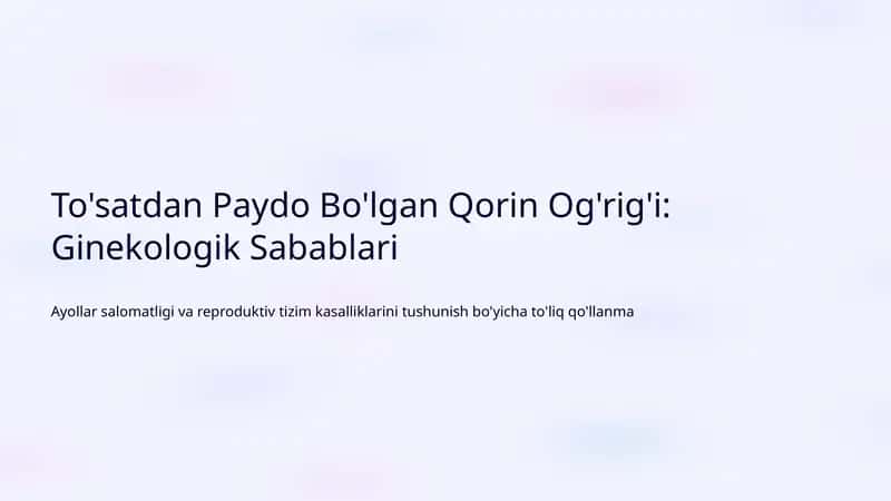 Qorin Og'rig'i: Ginekologik Sabablari