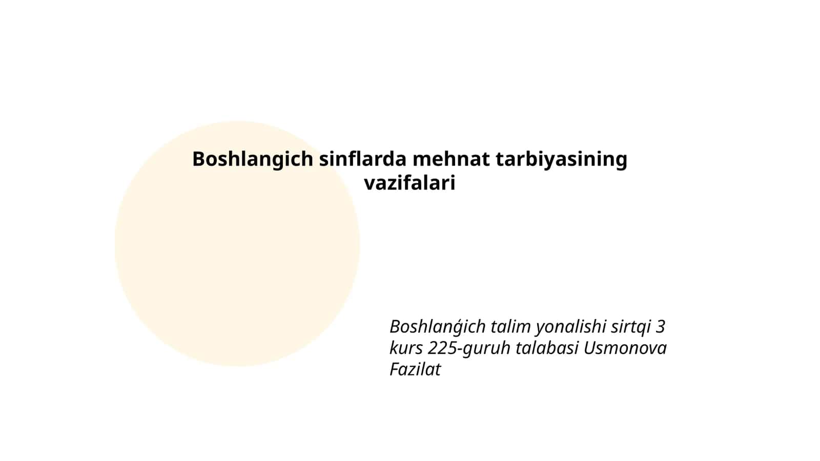 Boshlangich sinflarda mehnat tarbiyasining vazifalari