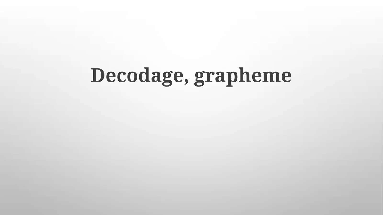 Phonèmes et Graphèmes: La Correspondance