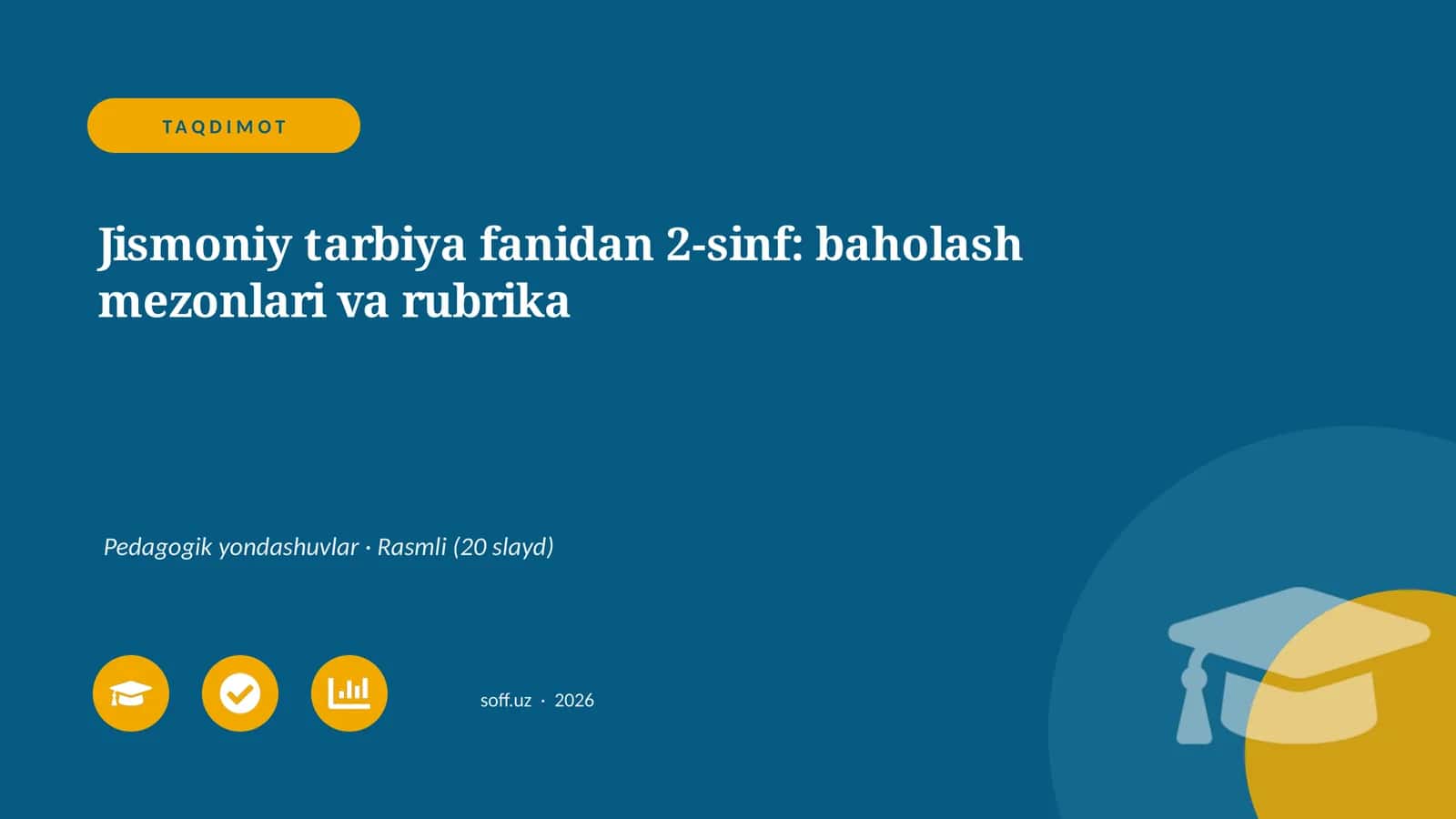 Jismoniy tarbiya fanidan 2-sinf: baholash mezonlari va rubrika