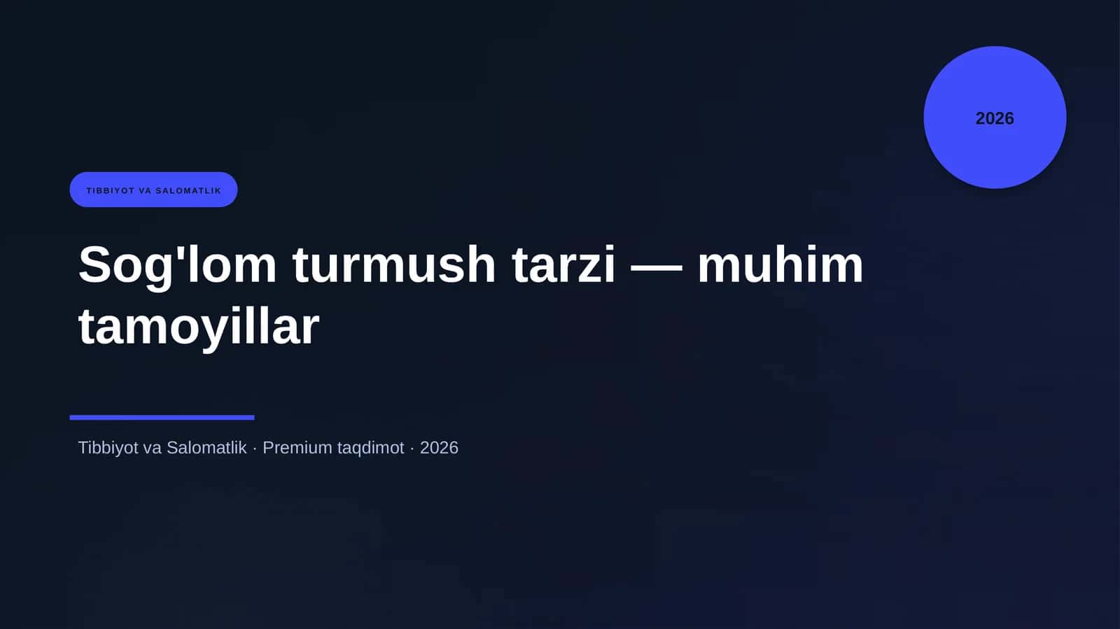 Sog'lom turmush tarzi — muhim tamoyillar