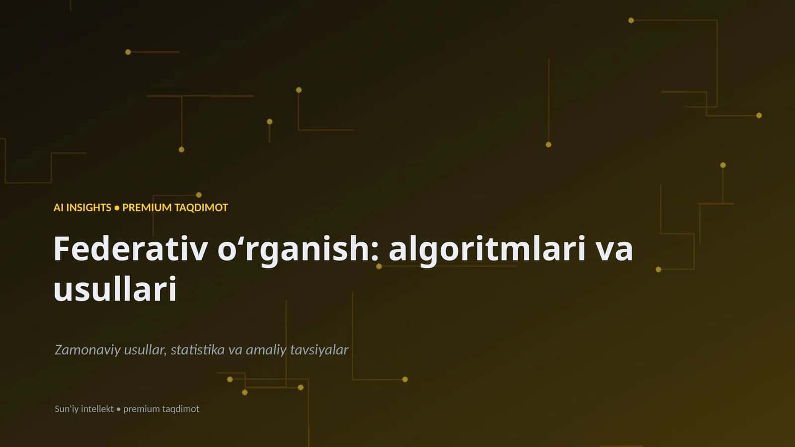 Federativ oʻrganish: algoritmlari va usullari