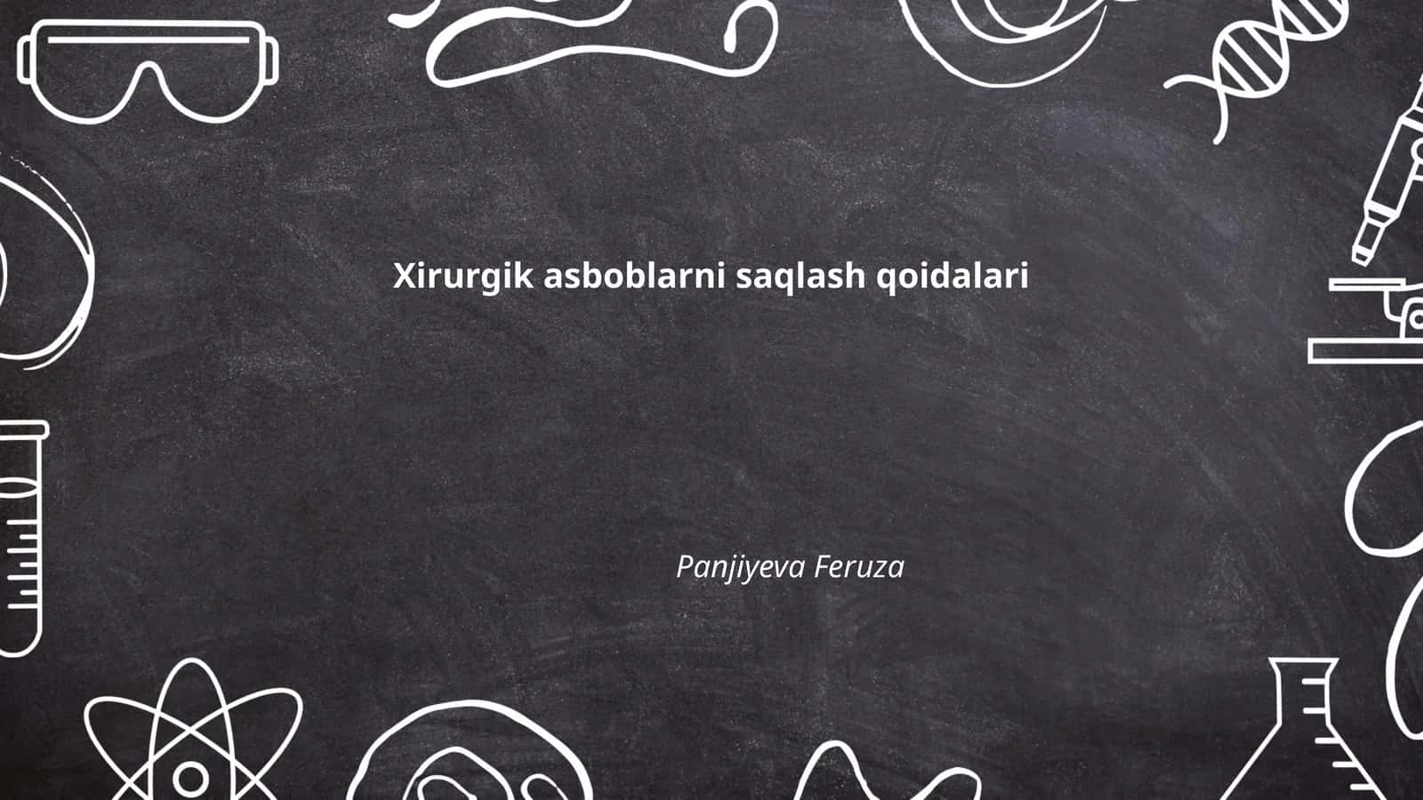 Xirurgik asboblarni saqlash qoidalari