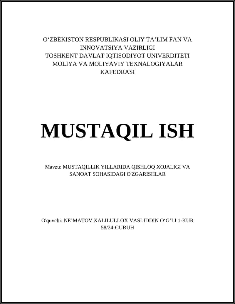 MUSTAQILLIK YILLARIDA QISHLOQ XOJALIGI VA SANOAT SOHASIDAGI O'ZGARISHLAR