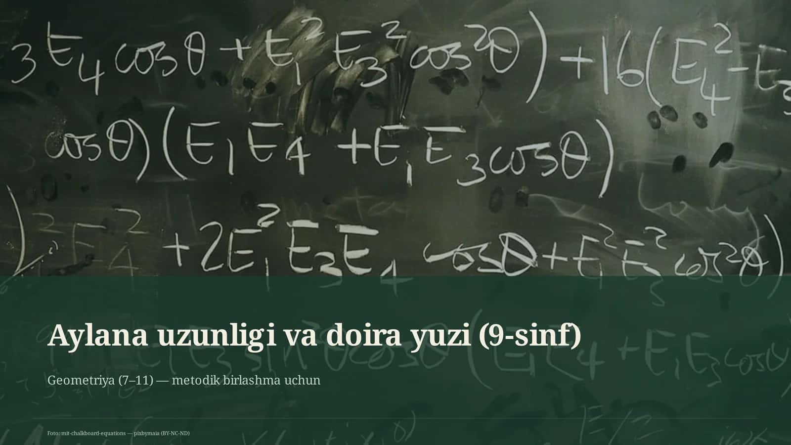 Geometriya (7–11) — metodik birlashma uchun