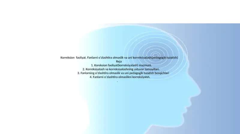 Koreksionfaoliyat.Fanlarnio’zlashtiraolmaslikvaunikorreksiyalash(pedagogiktuzatish)