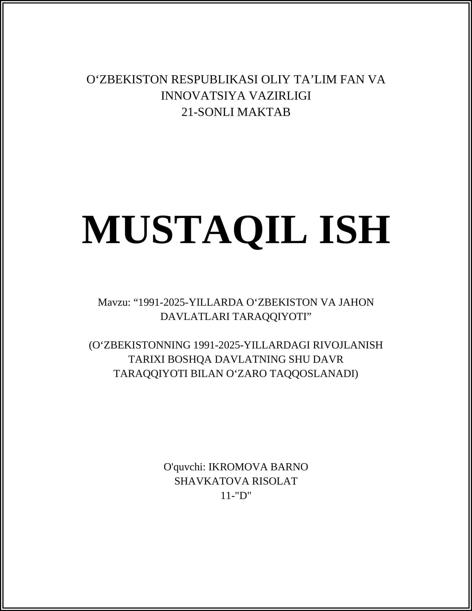 Mavzu: “1991-2025-YILLARDA O‘ZBEKISTON VA JAHON DAVLATLARI TARAQQIYOTI”