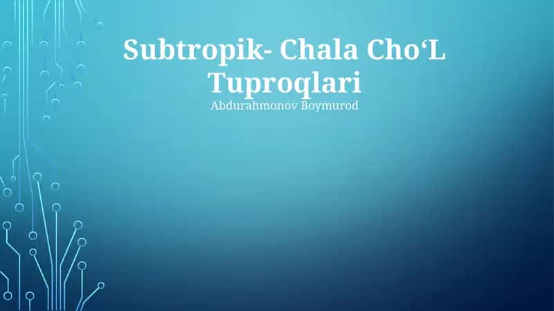 Subtropik- Chala ChoʻL Tuproqlari