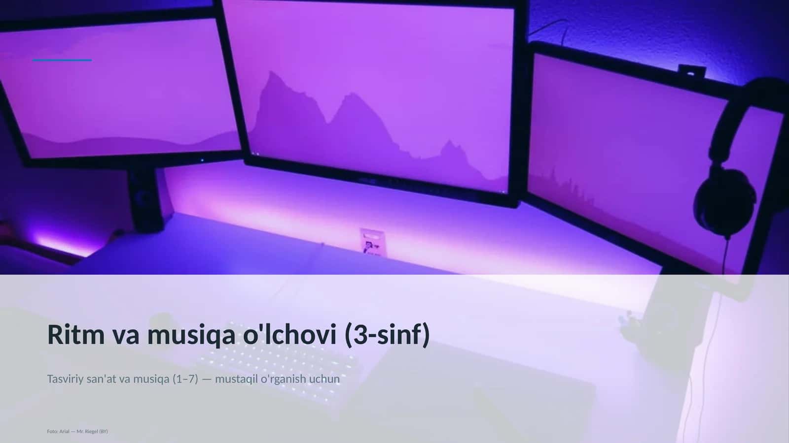Ritm va musiqa o'lchovi (3-sinf)